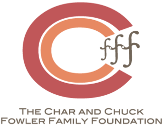 The Char and Chuck Fowler Family Foundation